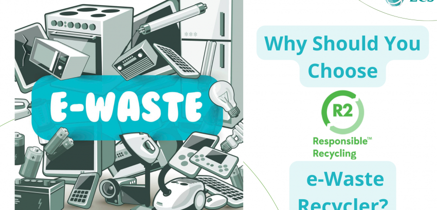 Why Should You Choose R2 Certified e-Waste Recycler?