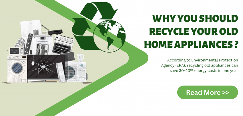 Why You Should Recycle Your Old Home Appliances?
